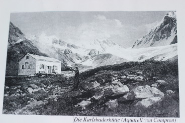 Die Karlsbader Hütte, die erste Vorläuferin der heutigen Oberetteshütte